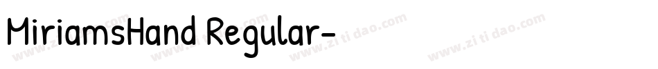 MiriamsHand Regular字体转换
